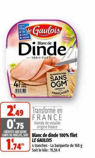 Blanc De Dinde 100% Filet Le Gaulois