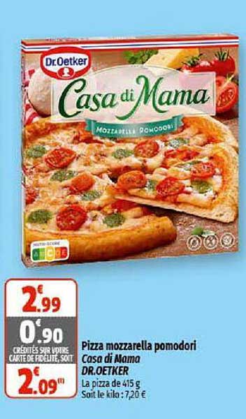pizza mozzarella pomodori casa di mama dr. oetker