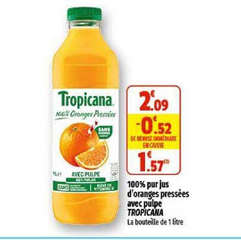 100% Pur Jus D'oranges Pressées Avec Pulpe Tropicana