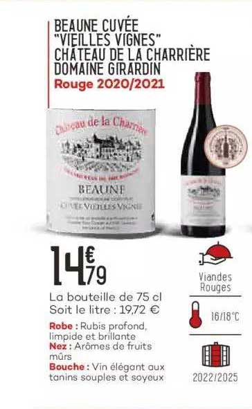 beaune cuvée "vieilles vignes" château de la charrière domaine girardin rouge 2020-2021