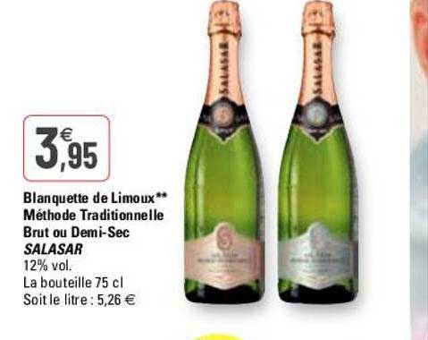 blanquette de limoux méthode traditionnelle brut ou demi-sec salasar