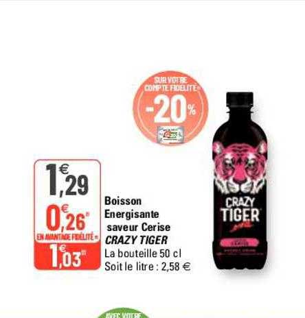 boisson energisante saveur cerise crazy tiger