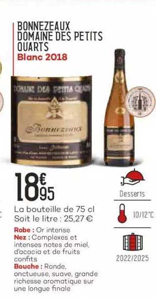 Bonnezeaux Domaine Des Petits Quarts Blanc 2018