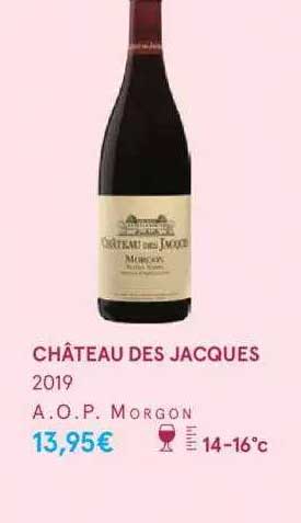 château des jacques 2019 a.o.p. morgon