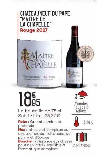 chateauneuf du pape "maitre de la chapelle" rouge 2017