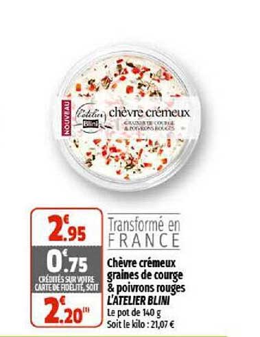 chèvre crémeux graines de courge & poivrons rouges l'atelier blini