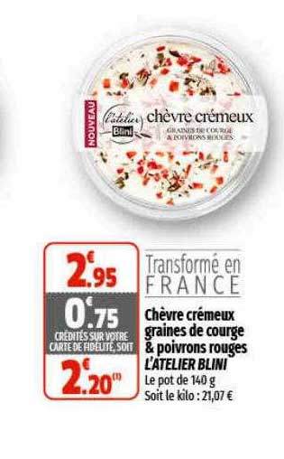 chèvre crémeux graines de courge & poivrons rouges l'atelier blini