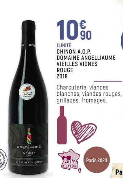 chinon a.o.p. domaine angelliaume vieilles vignes rouge 2018
