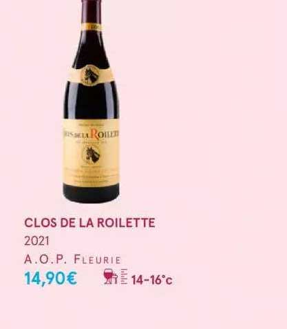 clos de la roilette 2021 a.o.p. fleurie