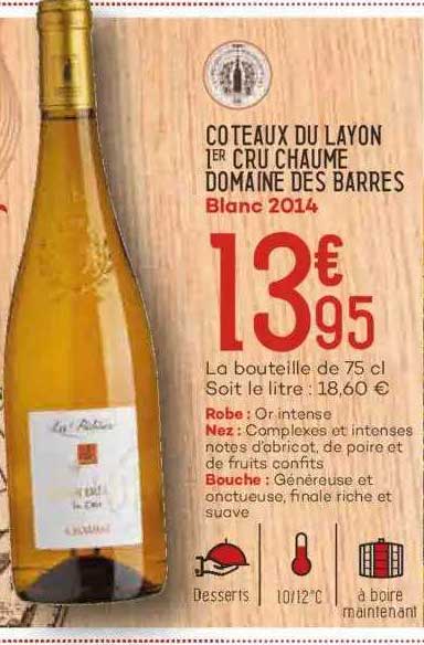coteaux du layon 1er cru chaume domaine des barres blanc 2014