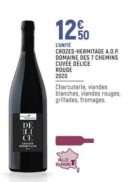 crozes-hermitage a.o.p. domaine des 7 chemins cuvée délice rouge 2020