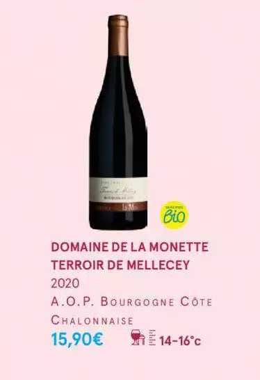 domaine de la monette terroir de mellecey 2020 a.o.p. bourgogne côte chalonnaise