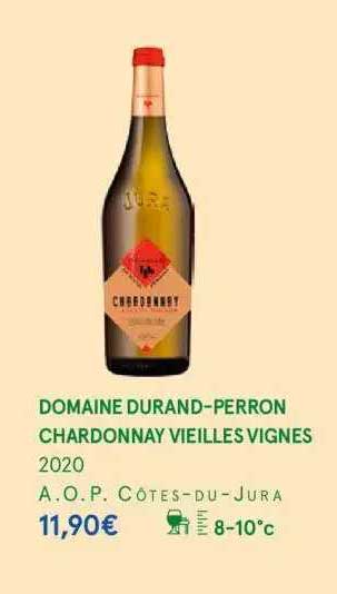 domaine durand-perron chardonnay vieilles vignes 2020 a.o.p. côtes-du-jura