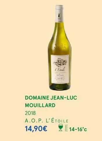 domaine jean-luc mouillard 2018 a.o.p. l'étoile