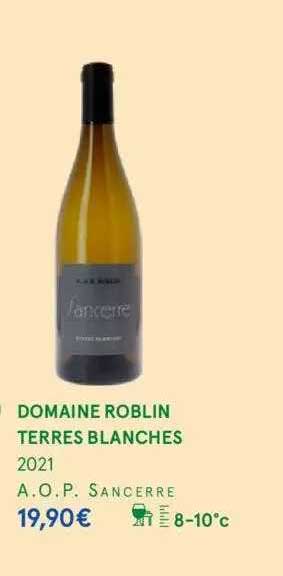 domaine roblin terres blanches 2021 a.o.p. sancerre