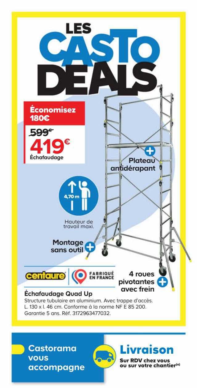 échafaudage Quad Up Centaure