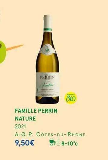 famille perrin nature 2021 a.o.p. côtes-du-rhône