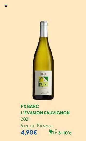 fx barc l'évasion sauvignon 2021 vin de france