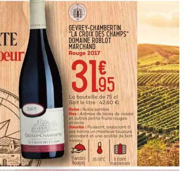 gevrey-chambertin "la croix des champs" domaine roblot marchand