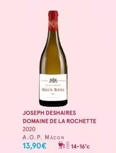 joseph deshaires domaine de la rochette 2020 a.o.p. mâcon