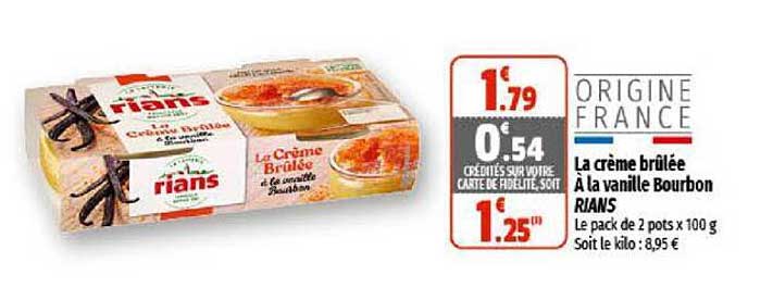 la crème brûlée à la vanille bourbon rians