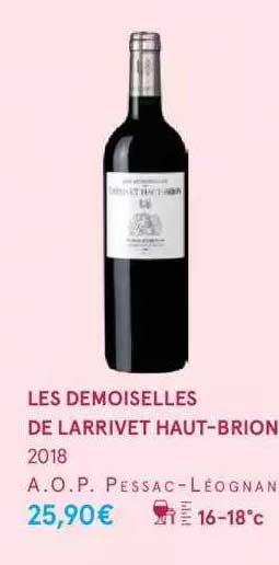 les demoiselles de larrivet haut-brion 2018a.o.p. pessac-léognan