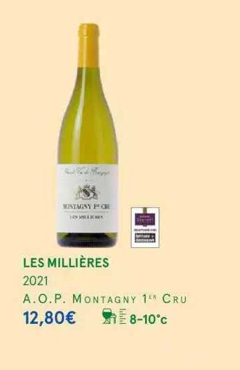 les millières 2021 a.o.p. montagny 1er cru