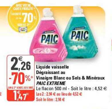 liquide vaisselle dégraissant au vinaigre blanc ou sels & minéraux paic extrême