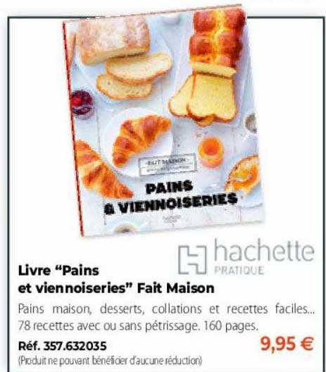 livre "pains et viennoiseries" fait maison hachette pratique