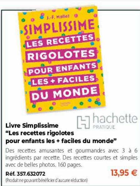 livre simplissime "les recettes rigolotes pour enfants les + faciles du monde" hachette pratique
