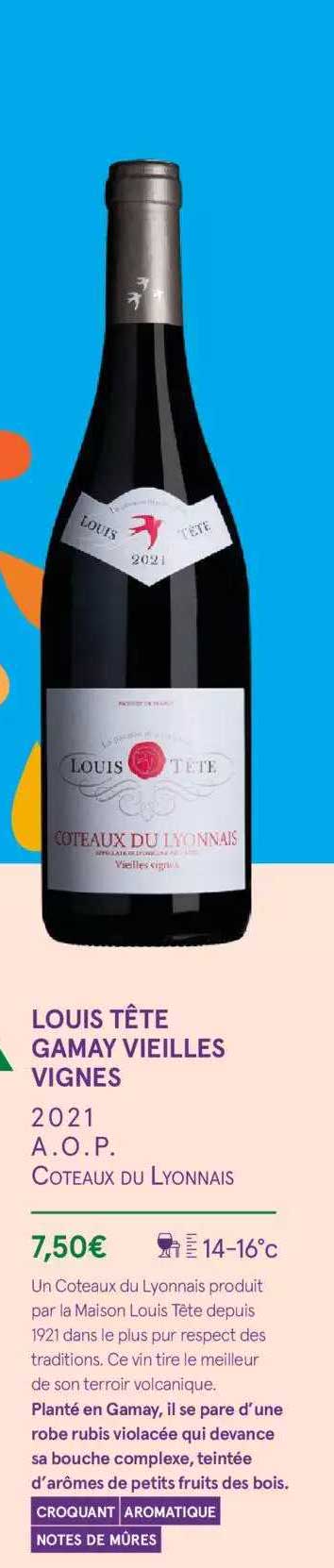 louis tête gamay vieilles vignes 2021 a.o.p. côteaux du lyonnais