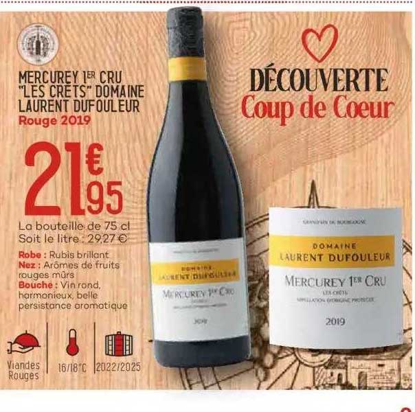 mercurey 1er cru "les crêts" domaine laurent dufouleur rouge 2019