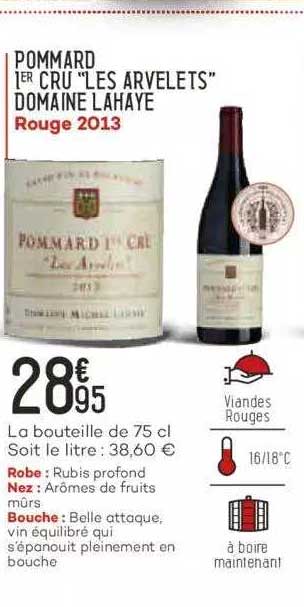 pommard 1er cru "les arvelets" domaine lahaye rouge 2013