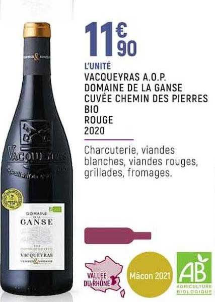 vacqueyras a.o.p. domaine de la ganse cuvée chemin des pierres bio rouge 2020