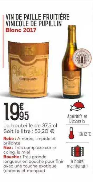 vin de paille fruitière vinicole de pupillin blanc 2017