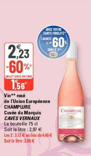 vin rosé de l'union européenne champlure cuvée du marquis caves vernaux