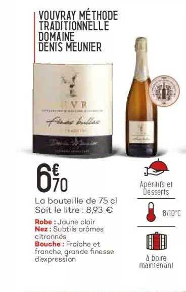 vouvray méthode traditionnelle domaine denis meunier