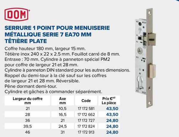 dom serrure 1 point pour menuiserie métallique serie 7 ea70mm têtière plate