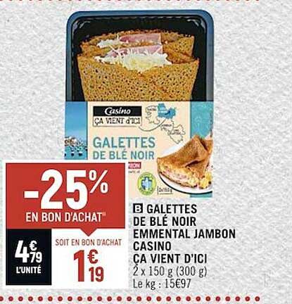 galettes de blé noir emmental jambon casino ça vient d'ici