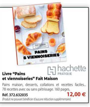 livre "pains et viennoiseries" fait maison hachette pratique
