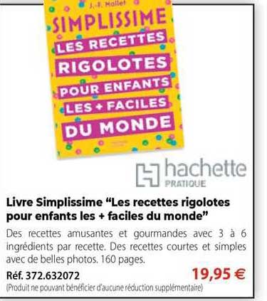 livre simplissime "les recettes rigolotes pour enfants les + faciles du monde"
