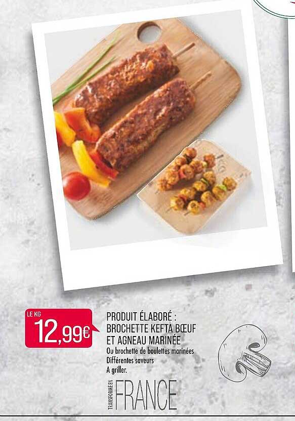 Produit élaboré : Brochette Kefta Bœuf Et Agneau Marinée