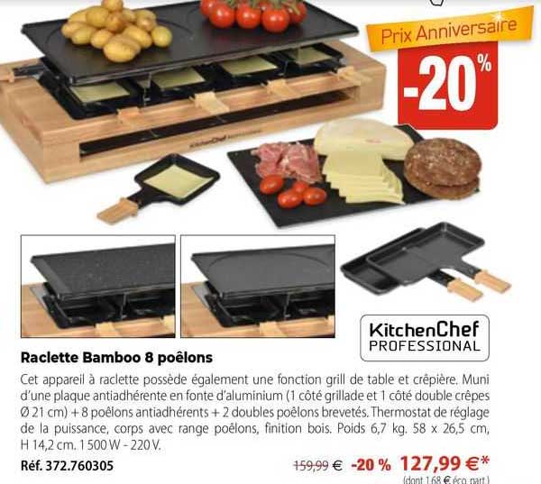raclette bamboo 8 poêlons kitchenChef professional