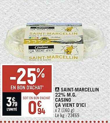 saint-marcellin 22% m.g. casino ça vient d'ici