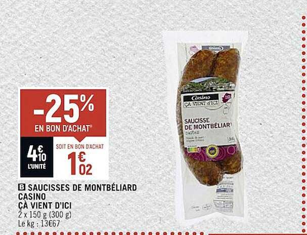 saucisses de montbéliard casino çà vient d'ici