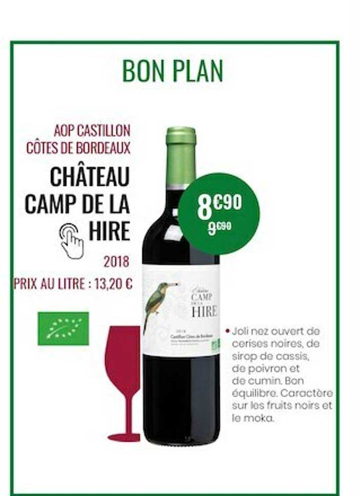 aop castillon côtes de bordeaux château camp de la hire 2018