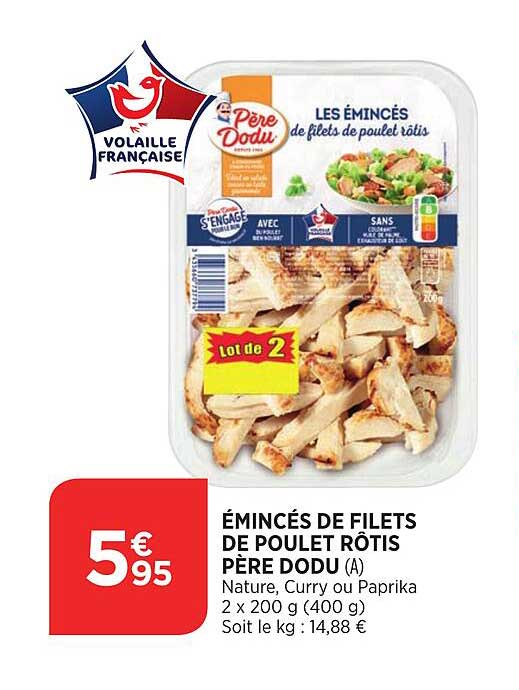 émincés de filets de poulet rôtis père dodu