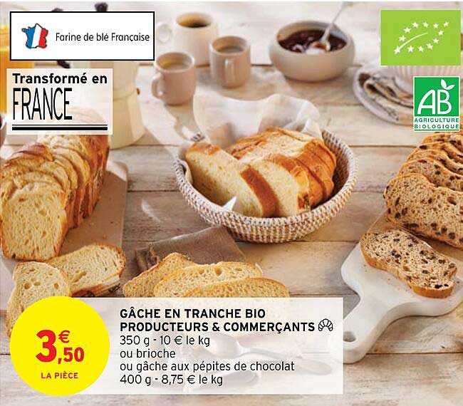 gâche en tranche bio producteurs & commerçants