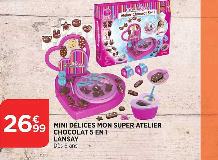 mini délices mon super atelier chocolat 5 en 1 lansay