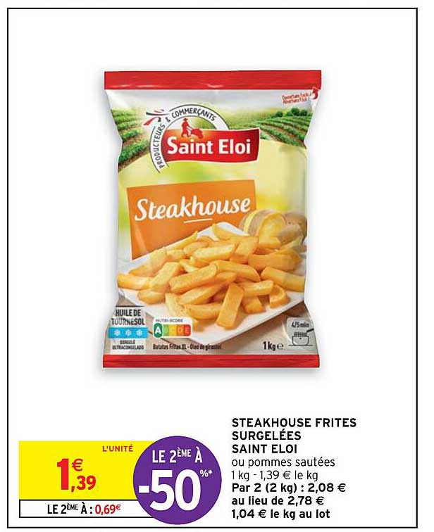 steakhouse frites surgelées saint éloi